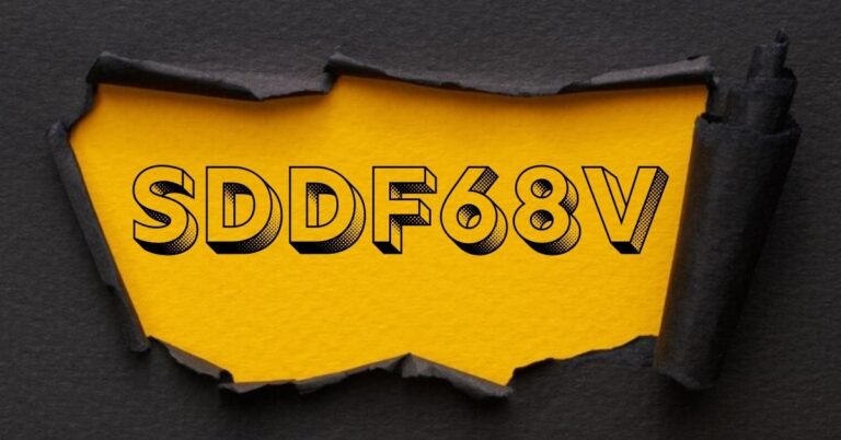 sddf68v: A Comprehensive Exploration of Its Significance